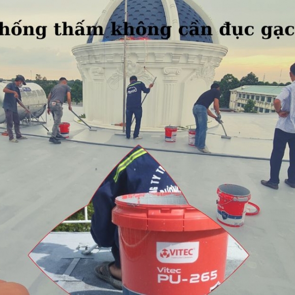 VITEC® PU-265:  Màng chống thấm Lộ Thiên gốc Polyurethane biến tính, tính năng cao